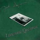 Lonesome Questions