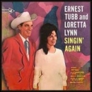 Ernest Tubb & Loretta Lynn Singin' Again