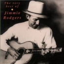 Very Best Of Jimmie Rodgers